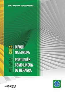 Livro O POLH na Europa – Português como Língua de Herança : Volume 2 - Suíça (O POLH na Europa - Português como Língua de Herança)