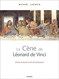 La Cène de Léonard de Vinci (French Edition) by