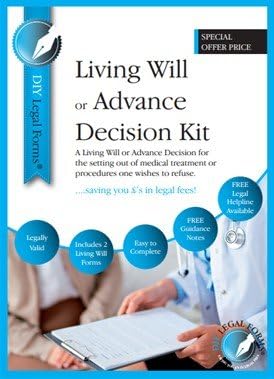 The Essential Living Will/Advance Decision KIT, Brand New, Latest Edition. Includes All You Need to Make a Legally Valid Living Will, with Full Instructions.