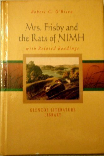 Mrs. Frisby and the Rats of Nimh with Related Readings (Glencoe Literature Library)