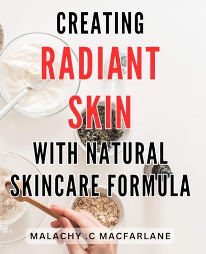Feeding Your Skin: Totally Natural, Chemical-Free Beauty for