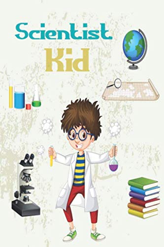 Scientist Kid: Blank Lined Notebook 6"X"9 120 Pages
