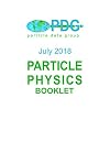 PARTICLE PHYSICS BOOKLET 2018 Particle Data Group - PDG [Loose Leaf Edition.]