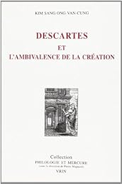 Descartes et l'ambivalence de la création