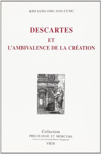 Descartes et l'ambivalence de la création