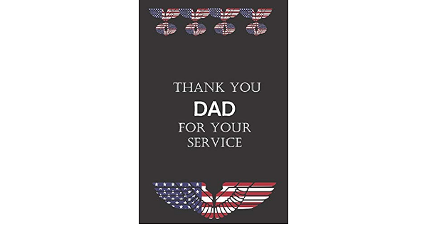 Amazon Com Thank You Dad For Your Service Military Soldier Appreciation Gift Small Lined Journal Notebook Annan Kofi Books Amazon Com Thank You Dad For Your Service Military Soldier Appreciation Gift Small Lined Journal Notebook Annan Kofi Books