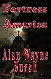 Fortress America by 