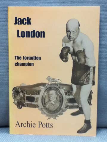 Jack London: The Forgotten Champion