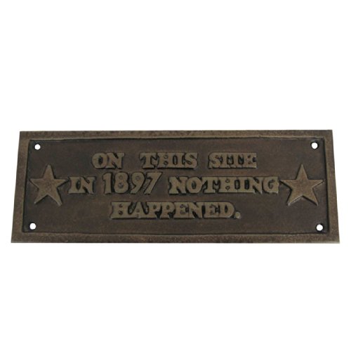On This Site Nothing Happened Plaque Old Cast Iron Sign