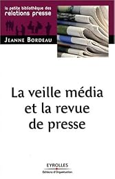 La  veille média et la revue de presse