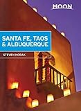 Moon Santa Fe, Taos & Albuquerque (Travel Guide)