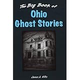 The Big Book of Ohio Ghost Stories (Big Book of Ghost Stories)
