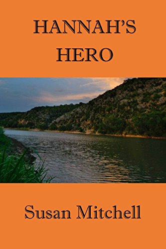 Hannah's Hero by Susan Mitchell