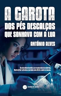 Livro A Garota dos pés descalços que sonhava com a Lua