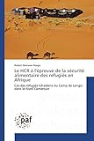 Le hcr à l'épreuve de la sécurité alimentaire des refugiés en afrique (Omn.Pres.Franc.) (French by