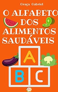 Livro ALFABETO DOS ALIMENTOS SAUDÁVEIS