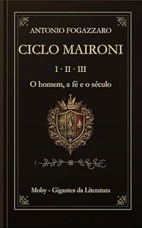 Livro Trilogia de Antonio Fogazzaro: Pequeno Mundo Antigo, Pequeno Mundo Moderno, O Santo (Trilogia Pequeno Mundo - Antonio Fogazzaro (Edição em Português))