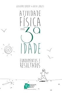 Livro Educação Fisica para terceira Idade: Fundamentos e Resultados