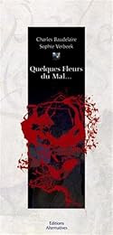 Quelques Fleurs du mal