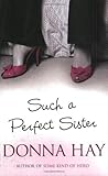 Front cover for the book Such a Perfect Sister by Donna Hay
