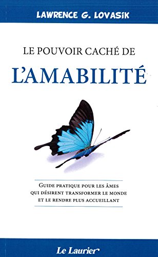 Le  pouvoir caché de l'AMABILITE