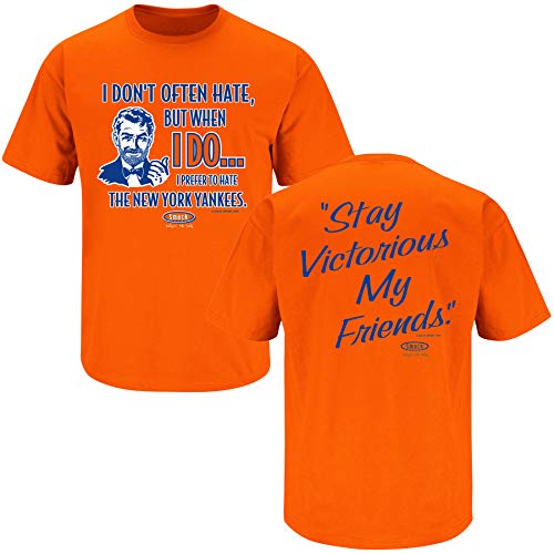 Smack Apparel New York Baseball Fans. Stay Victorious (Anti-Yankees). Orange T-Shirt (Sm-5X)