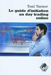 Le  guide d'initiation au day trading online