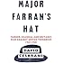 Major Farran's Hat: Murder, Scandal and Britain's War Against Jewish Terrorism 1945-1948
