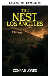 Livro O ninho: Los Angeles (Série O ninho Livro 3)