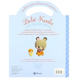 Los transportes / Transport: Cuaderno para colorear con pegatinas / Coloring Book With Stickers (Bebe Koala / Koala Baby) (Spanish Edition)