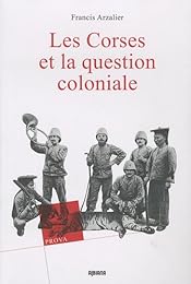 Les  Corses et la question coloniale