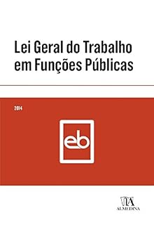 Livro Lei Geral do Trabalho em Funções Públicas