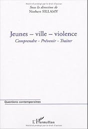 Jeunes, ville, violence