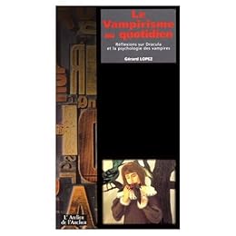 Le  vampirisme au quotidien