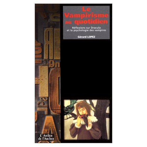 Le  vampirisme au quotidien