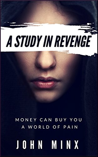 A Study In Revenge (Scissors / Paper / Stone Book 1)