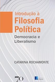 Livro Introdução à Filosofia Política: Democracia e Liberalismo