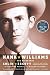 Hank Williams: The Biography by Colin Escott, George Merritt