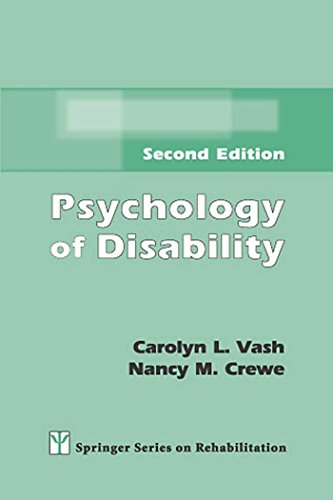Psychology of Disability (Springer Series on Rehabilitation) by Carolyn L. Vash PhD