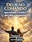 Livro Deus no Comando: Apredendo a Confiar em Todos os Momentos