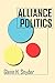 Alliance Politics (Cornell Studies in Security Affairs)