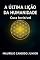 Livro A Última Lição da Humanidade: Cura Invisível