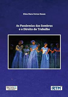 Livro As Pandemias das Sombras e o Direito do Trabalho.