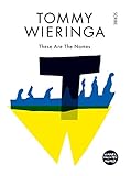 Front cover for the book These Are The Names by Tommy Wieringa