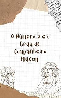 Livro O Número 5 e o Grau de Companheiro Maçom: Rito Brasileiro