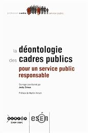 La  déontologie des cadres publics