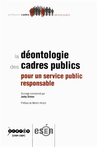 La  déontologie des cadres publics