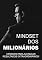Livro Mindset dos Milionários: 0 Passos Para Alcançar Resultados Extraordinarios.