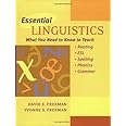 Essential Linguistics: What You Need to Know to Teach Reading, ESL, Spelling, Phonics, and Grammar