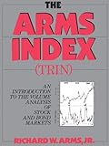 The Arms Index (Trin Index): An Introduction to Volume Analysis